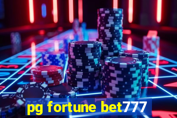 pg fortune bet777